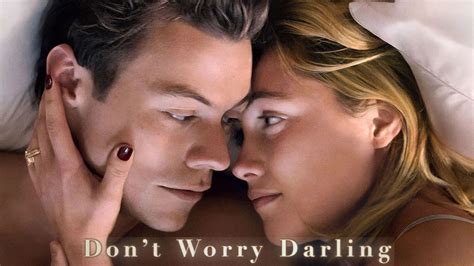 dont worry darling rotten tomatoes|don't worry darling movie explained.